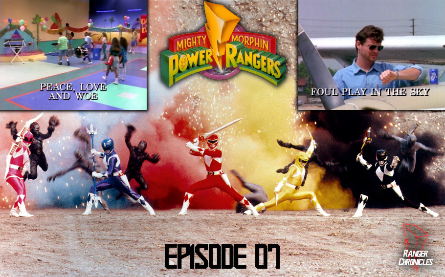 Episode 07 — MMPR S1: “Peace, Love and Woe” and “Foul Play in the&nbsp;Sky”
