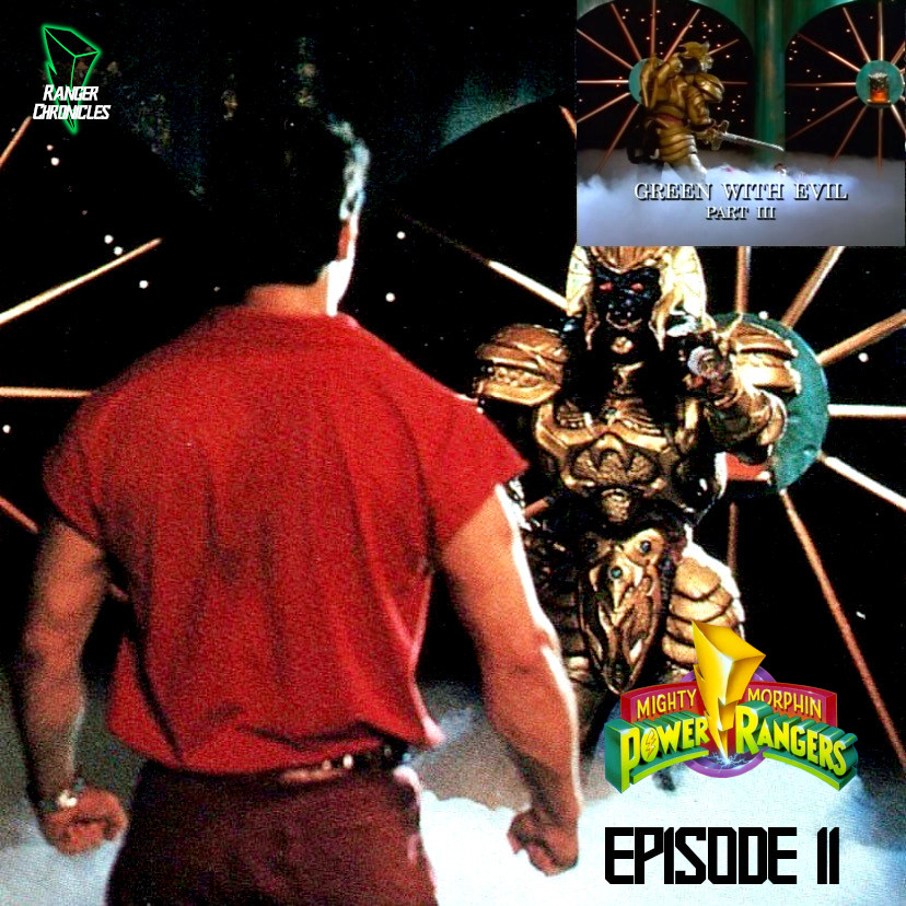 Episode 11 — MMPR S1: “Green With Evil Part 3: The&nbsp;Rescue”