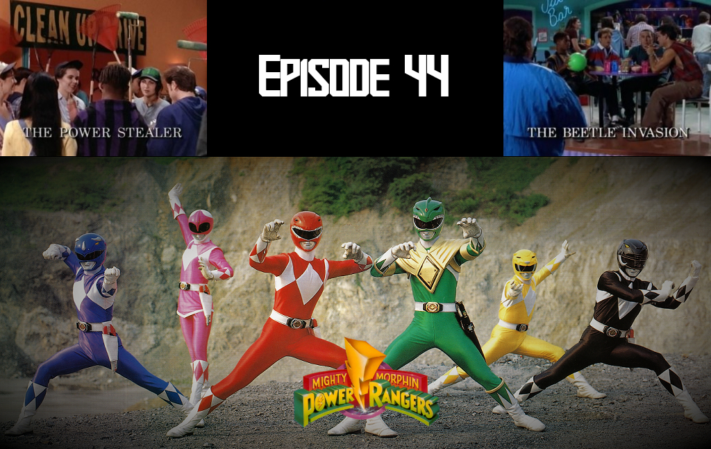 Episode 44 — MMPR S2: “The Power Stealer” and “The Beetle&nbsp;Invasion”