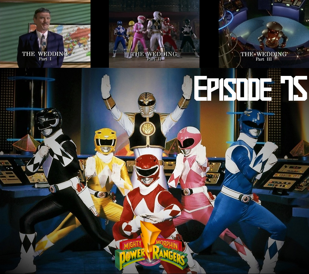 Episode 75 — MMPR S2: “The&nbsp;Wedding”