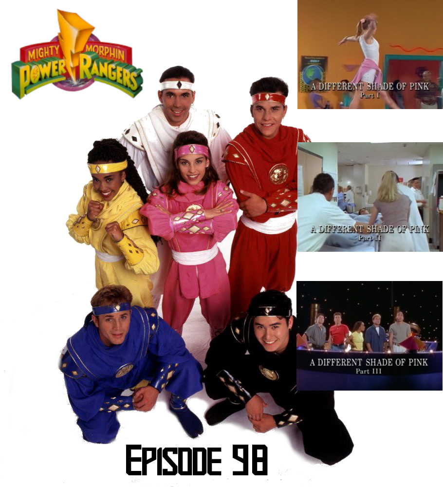 Episode 98 — MMPR S3: “A Different Shade of&nbsp;Pink”