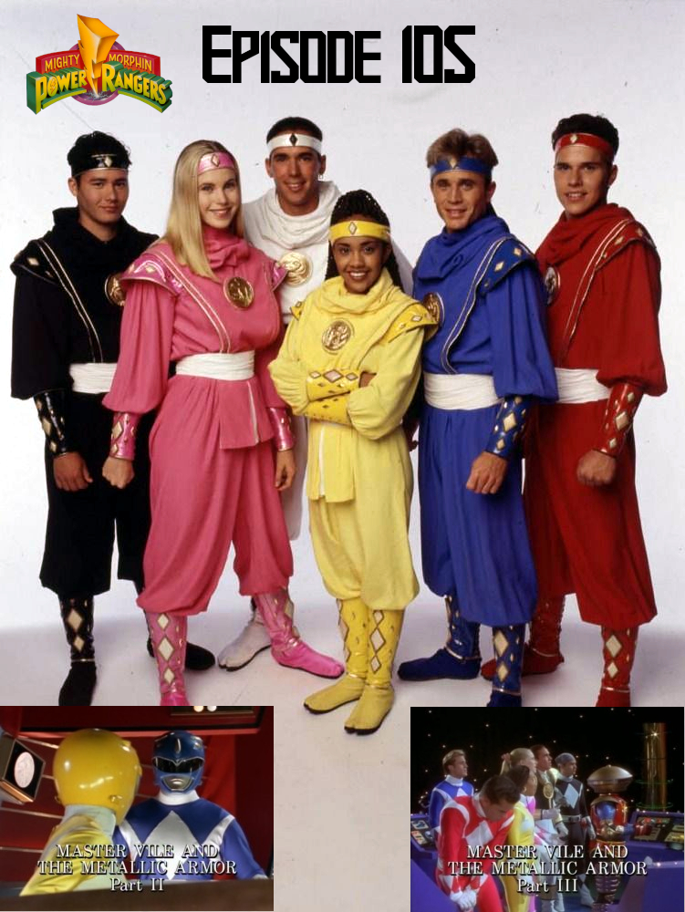 Episode 105 — MMPR S3: “Master Vile and the Metallic Armor” Parts 2 and&nbsp;3