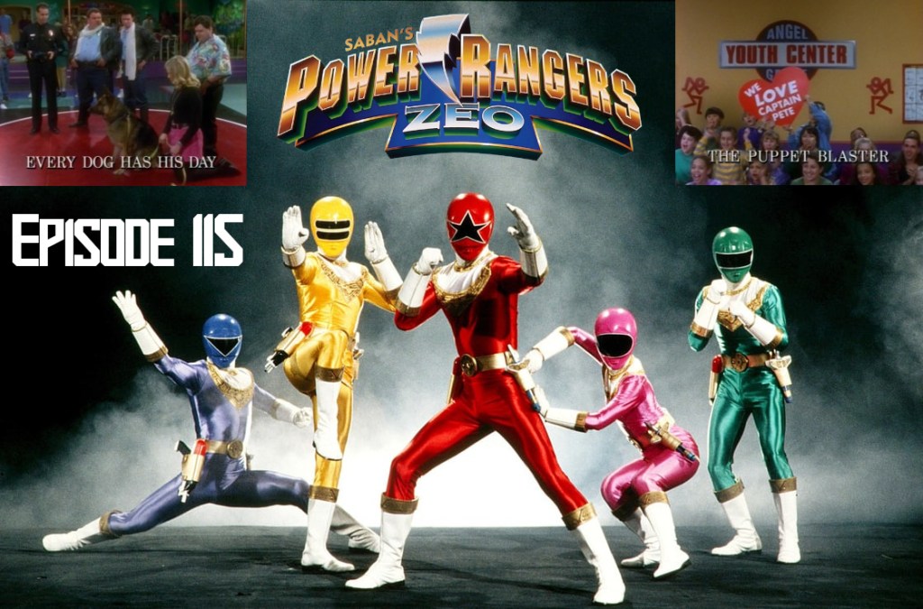 Episode 115 — Zeo: “Every Dog Has His Day” and “The Puppet&nbsp;Blaster”