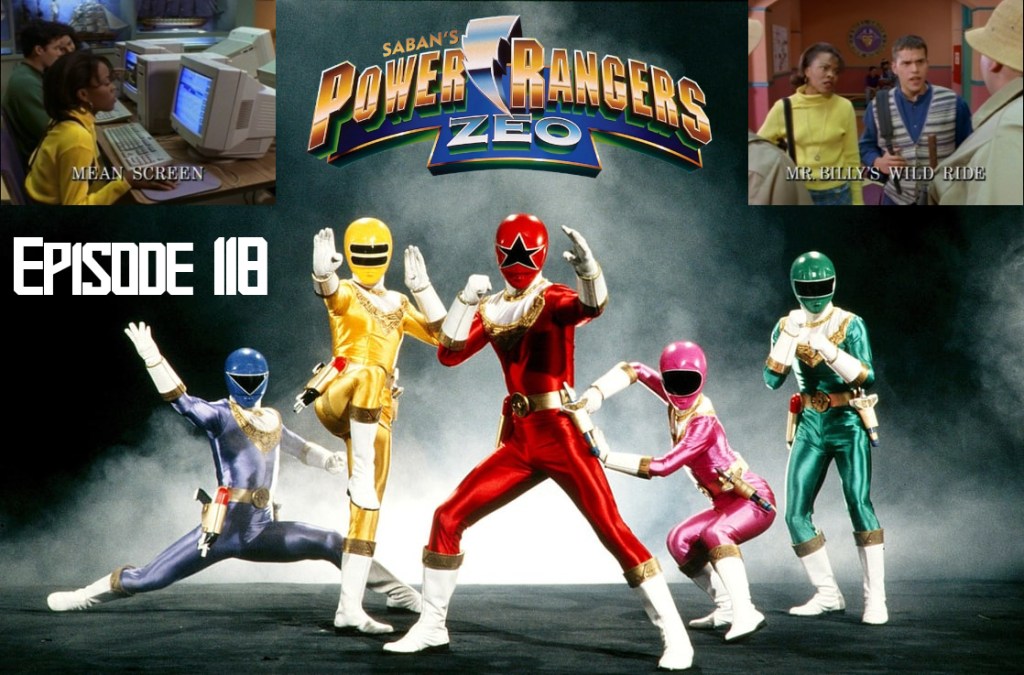Episode 118 — Zeo: “Mean Screen” and “Mr. Billy’s Wild&nbsp;Ride”