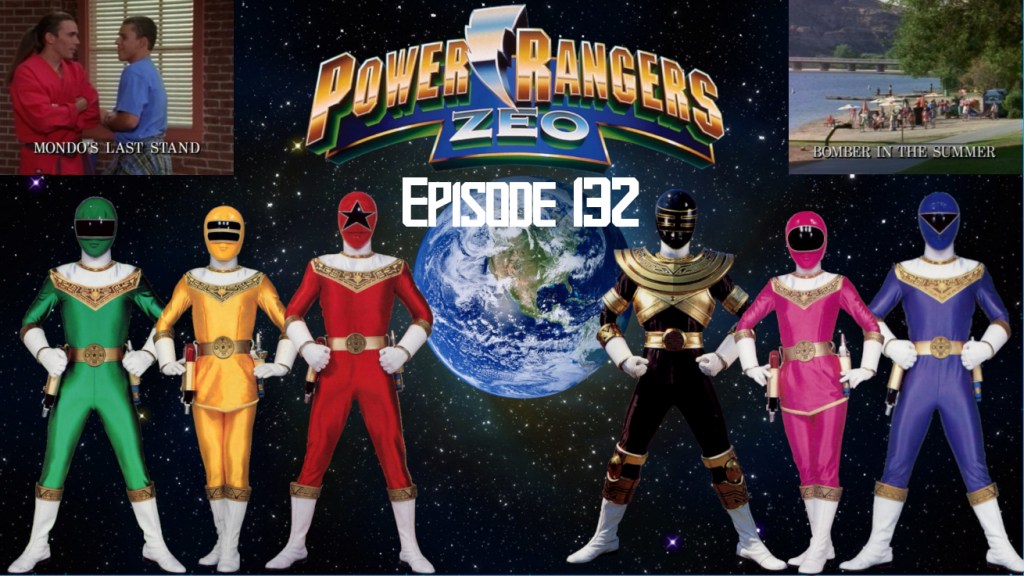 Episode 132 — Zeo: “Mondo’s Last Stand” and “Bomber In The&nbsp;Summer”