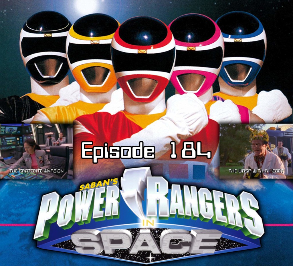 Episode 184 — PRiS: “The Craterite Invasion” and “The Wasp With A&nbsp;Heart”