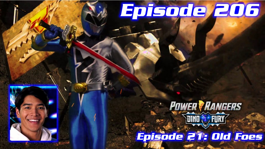 Episode 206 — Dino Fury S1 Episode 21: “Old&nbsp;Foes”