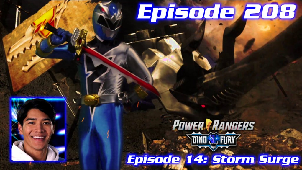 Episode 208 — Dino Fury S1 Episode 14: “Storm&nbsp;Surge”