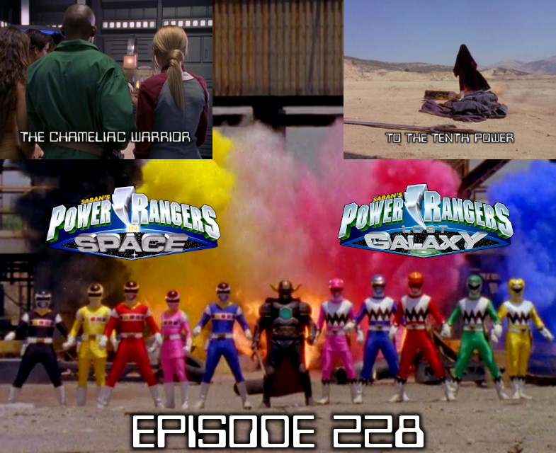 Episode 228 — PRLG: “The Chameliac Warrior” and “To The Tenth&nbsp;Power”