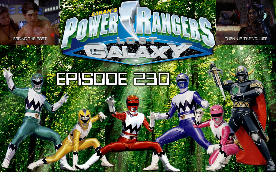 Episode 230 — PRLG: “Facing The Past” and “Turn Up The&nbsp;Volume”