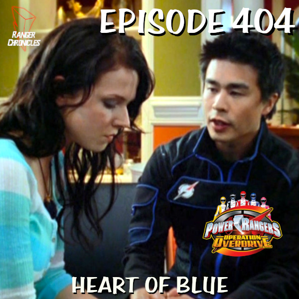 Episode 404 — PROO: “Heart of&nbsp;Blue”