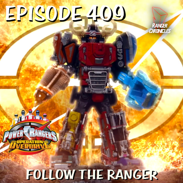 Episode 409 — PROO: “Follow the&nbsp;Ranger”