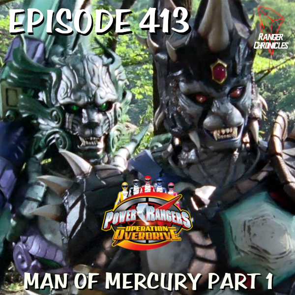Episode 413 — PROO: “Man Of Mercury” Part&nbsp;1