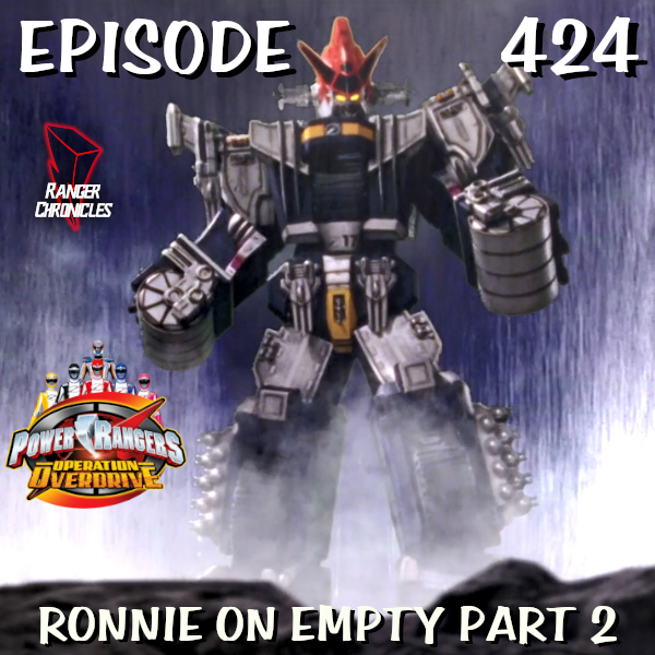 Episode 424 — PROO: “Ronny On Empty” Part&nbsp;2