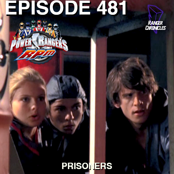 Episode 481 — PRRPM: “Prisoners”