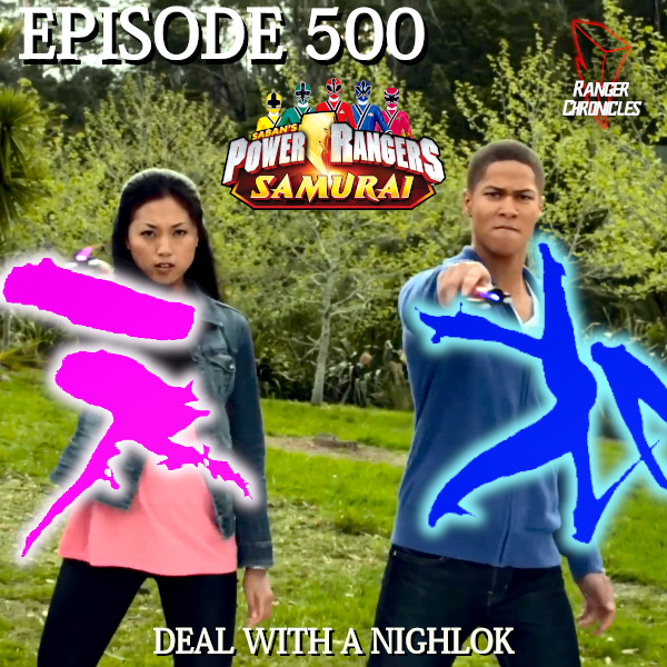 Episode 500 — PRS: “Deal With A&nbsp;Nighlok”