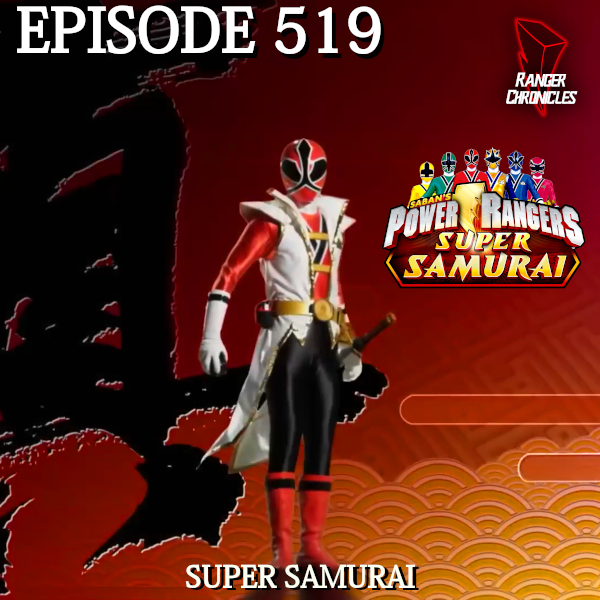 Episode 519 — PRSS: “Super&nbsp;Samurai”