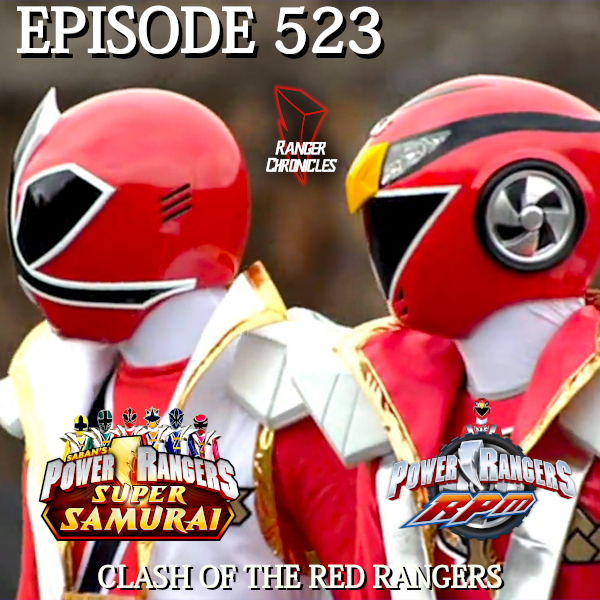 Episode 523 — PRSS: “Clash of the Red&nbsp;Rangers”