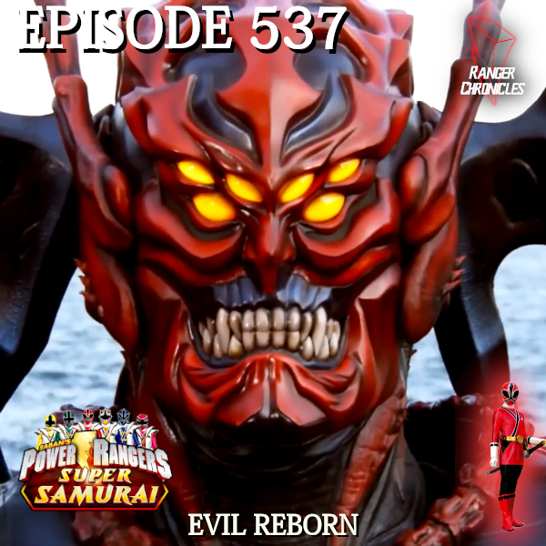 Episode 537 — PRSS: “Evil&nbsp;Reborn”