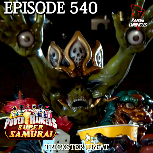 Episode 540 — PRSS: “Trickster Treat”